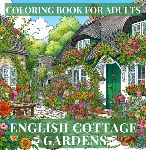 English cottage gardens - gardens,