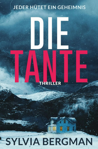 Die tante jeder hütet - die, ein